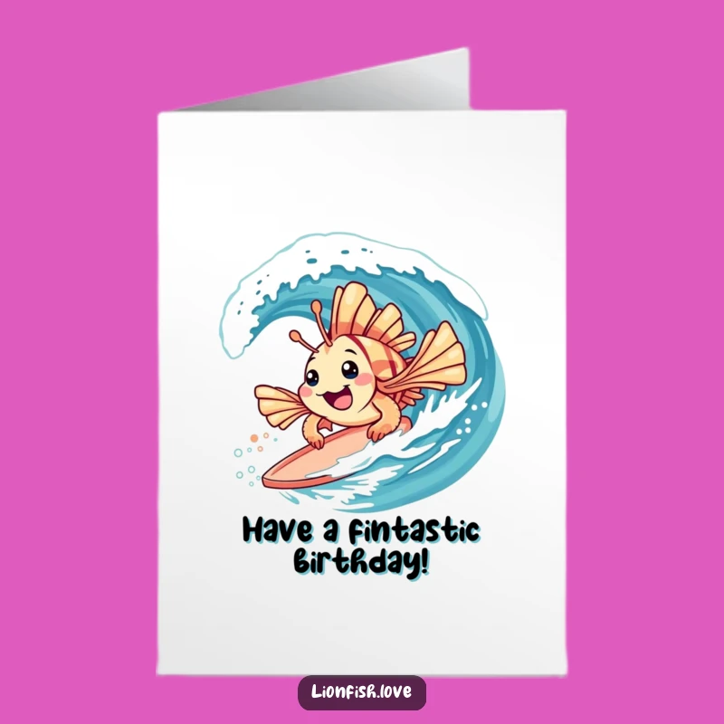 Free Printable Birthday Card: Surfing Lionfish, Fun Wave, Happy Birthday Wishes, Funny Downloadable Gift